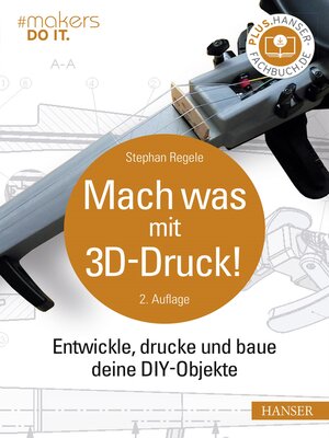 cover image of Mach was mit 3D-Druck!